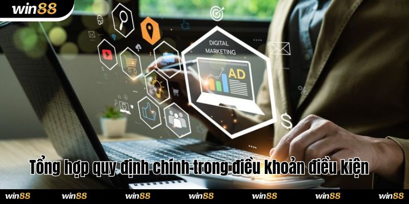 Tổng hợp những quy định chính trong điều khoản điều kiện