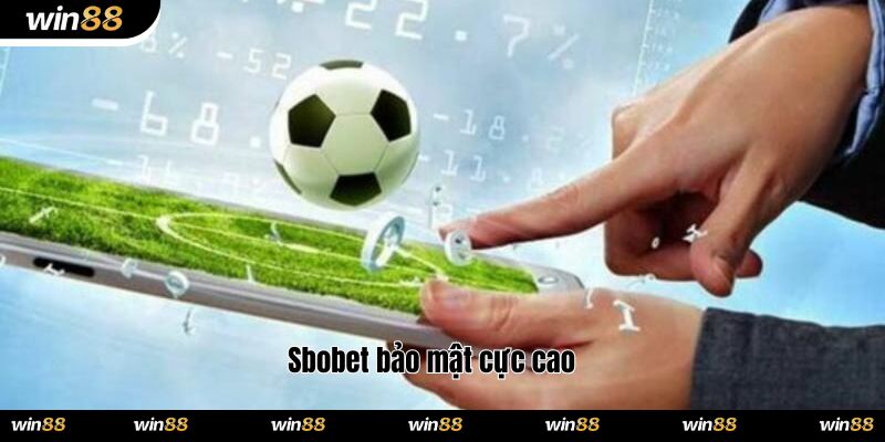 Sbobet bảo mật cực cao 
