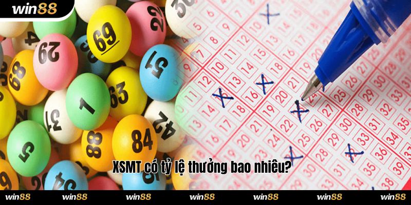 XSMT có tỷ lệ thưởng bao nhiêu?