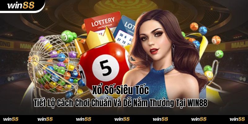 Xổ số siêu tốc